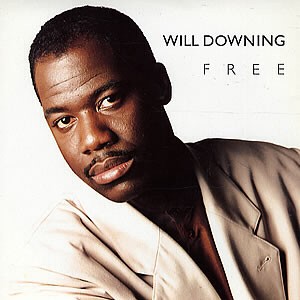 Will Downing - Free (12")