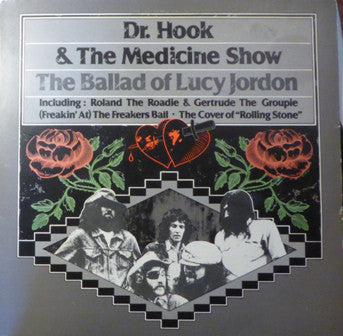 Dr. Hook & The Medicine Show - The Ballad Of Lucy Jordon (LP, Comp)