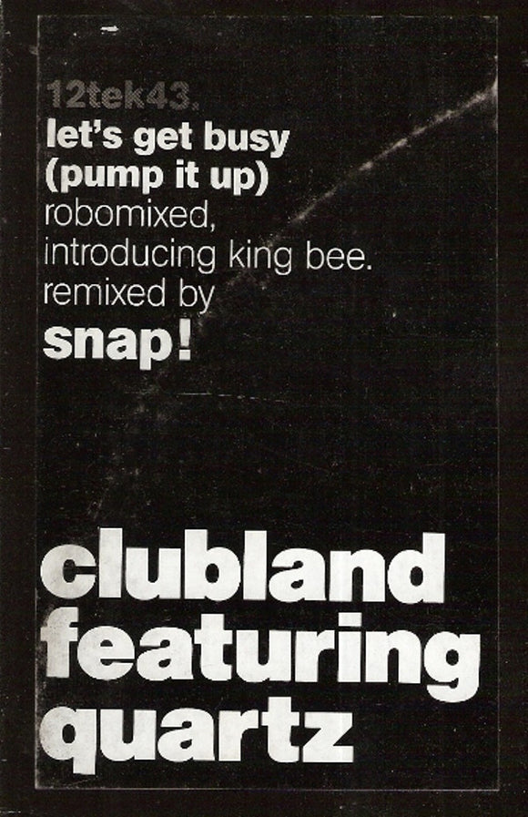 Clubland Featuring Quartz (2) - Let's Get Busy (Pump It Up) (12