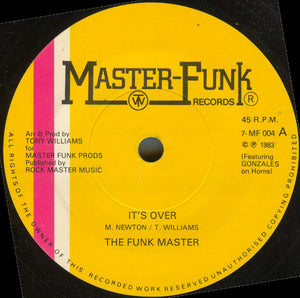 The Funk Master* - It's Over (7", Single)