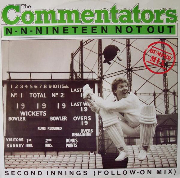 The Commentators - N-N-Nineteen Not Out (12