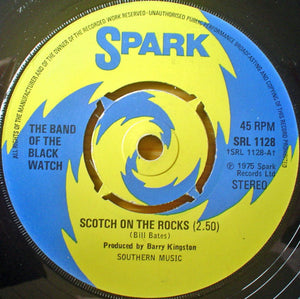 The Band Of The Black Watch - Scotch On The Rocks (7")