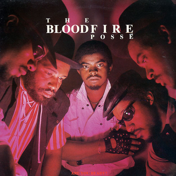 The Bloodfire Possé* - Are You Ready? (LP, Album)
