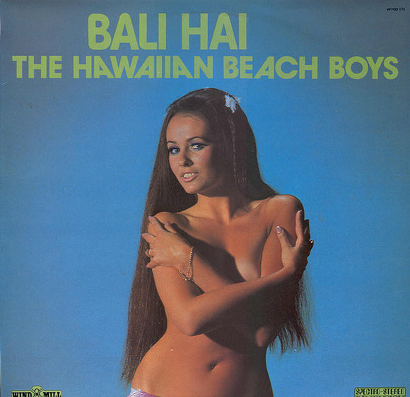 The Hawaiian Beach Boys - Bali Hai (LP, Album)