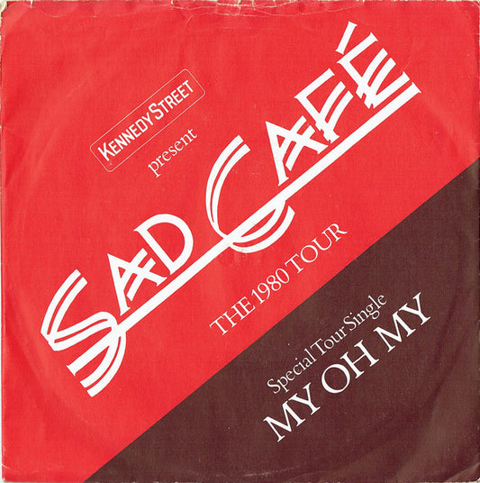 Sad Café - My Oh My (7", Single, Sol)