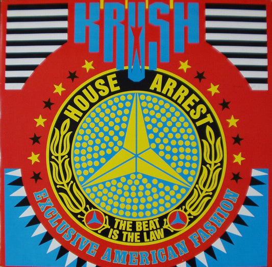 Krush - House Arrest (The Beat Is The Law) (12")