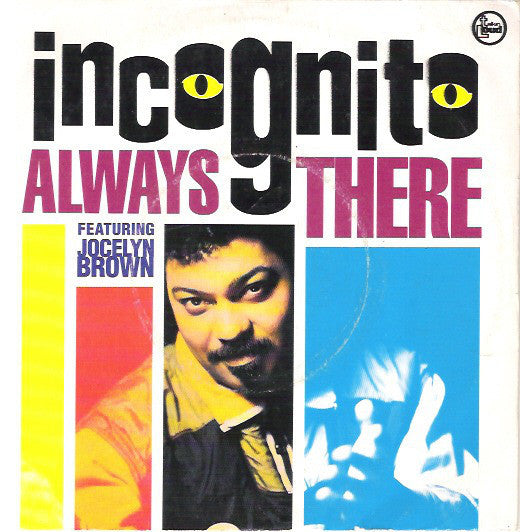 Incognito Featuring Jocelyn Brown - Always There (12