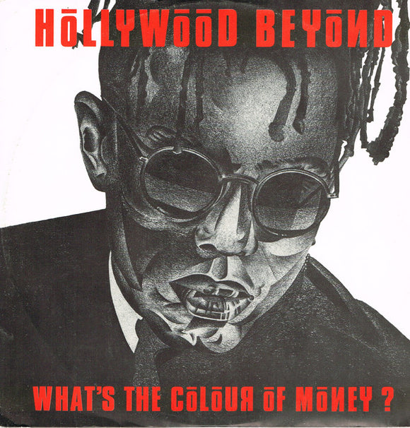 Hollywood Beyond - What's The Colour Of Money? (12