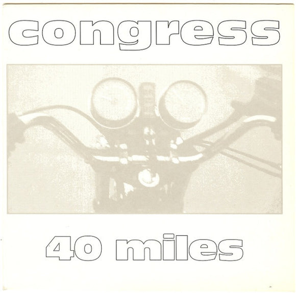 Congress - 40 Miles (7