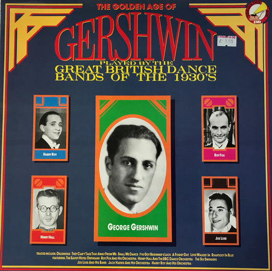 George Gershwin - The Golden Age Of Gershwin (Played By The Great British Dance Bands Of The 1930's) (LP, Comp, Mono)