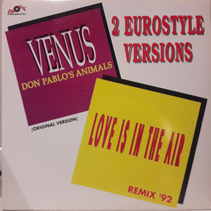 Don Pablo's Animals - Venus / Love Is In The Air '92 Remix (12")