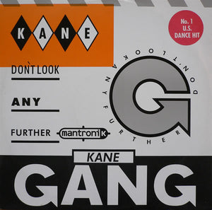 The Kane Gang - Don't Look Any Further (Mantronik Mix) (12")