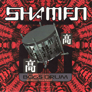 The Shamen - Boss Drum (7", Single)