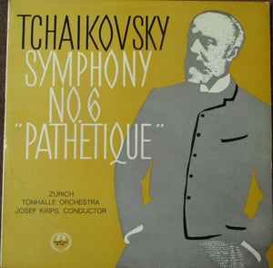Tchaikovsky* - Josef Krips Conducting The Zurich Tonhalle Orchestra* - Symphony No.6 In B Minor "Pathétique" (LP)