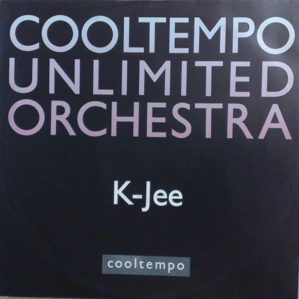 Cooltempo Unlimited Orchestra - K-Jee (12")