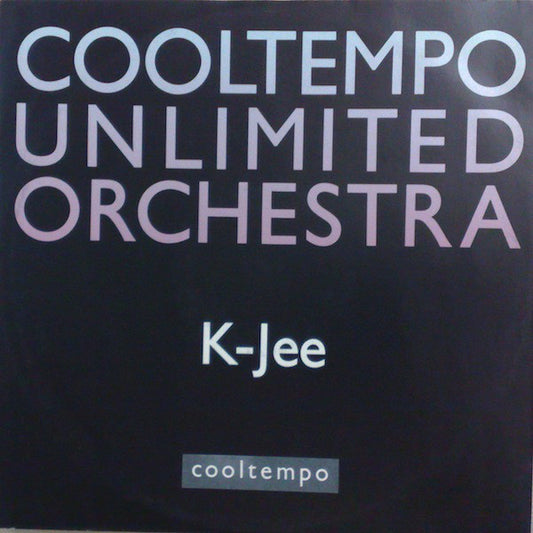Cooltempo Unlimited Orchestra - K-Jee (12")