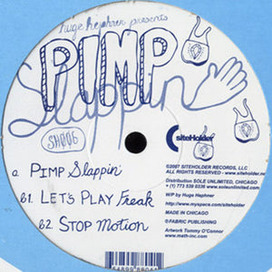 Huge Hephner - Pimp Slappin` (12")