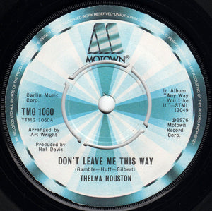 Thelma Houston - Don't Leave Me This Way (7", Single)
