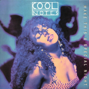 Cool Notes* - Make This A Special Night (12")