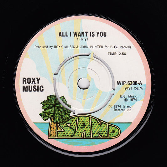 Roxy Music - All I Want Is You (7", Single)