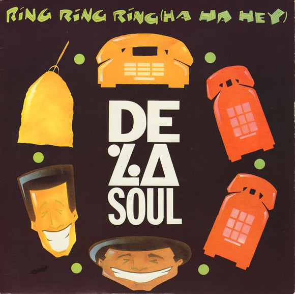 De La Soul - Ring Ring Ring (Ha Ha Hey) (7
