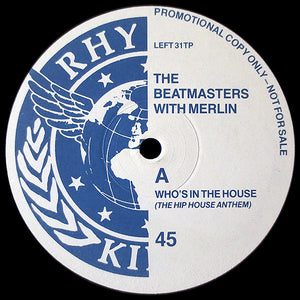 The Beatmasters With Merlin - Who's In The House (12", Promo)