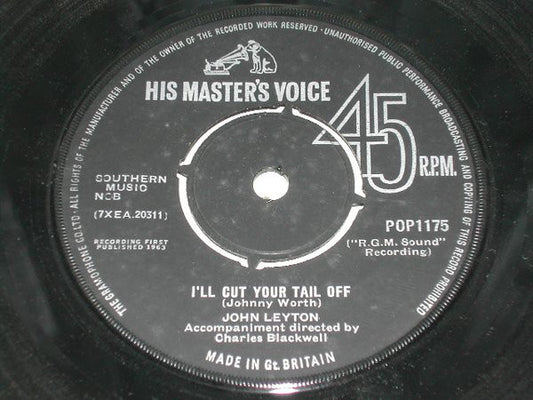 John Leyton - I'll Cut Your Tail Off (7")