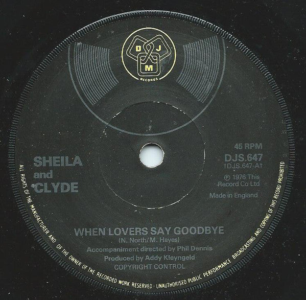 Sheila And Clyde - When Lovers Say Goodbye (7")
