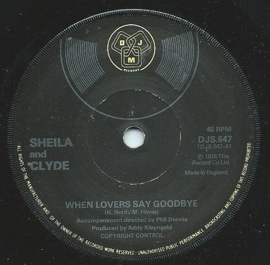 Sheila And Clyde - When Lovers Say Goodbye (7")
