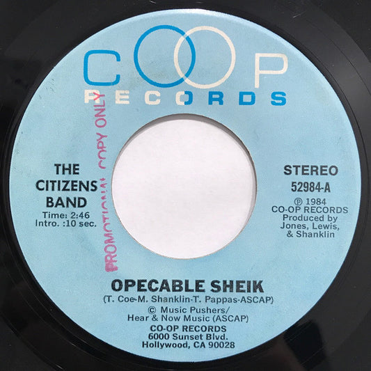 The Citizens Band (3) - Opecable Sheik (7")