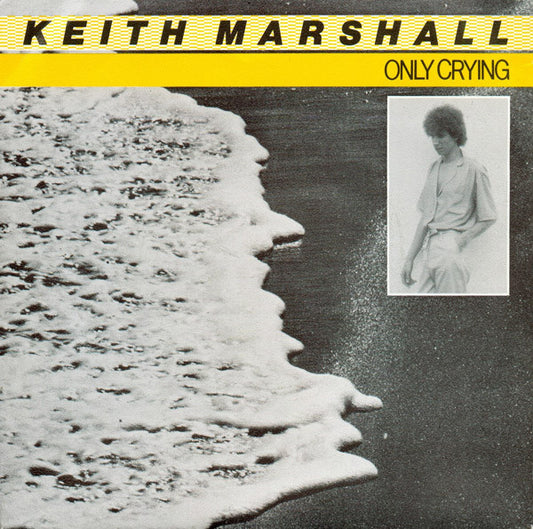 Keith Marshall - Only Crying (7", Single, Sil)
