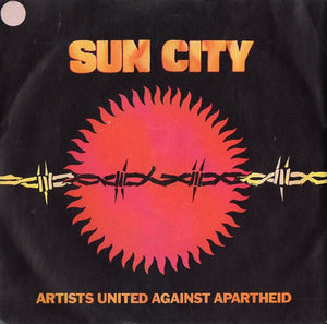 Artists United Against Apartheid - Sun City (7")