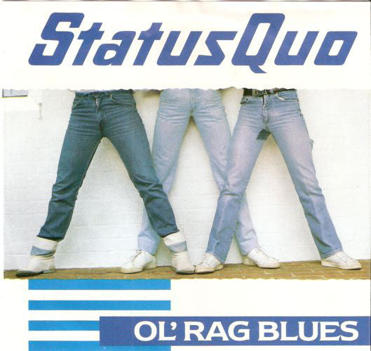 Status Quo - Ol' Rag Blues (7", Single)