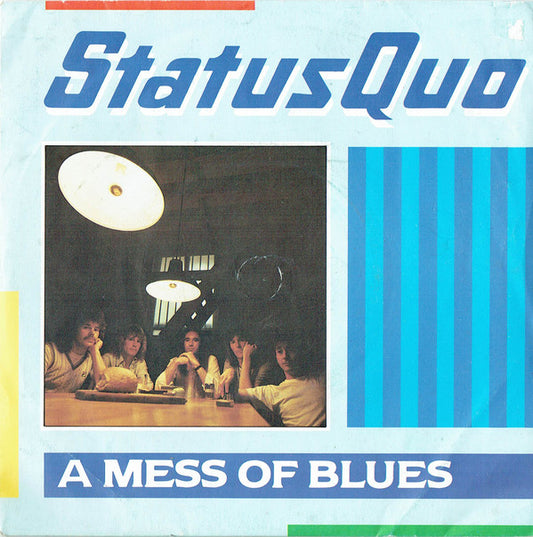 Status Quo - A Mess Of Blues (7", Single)
