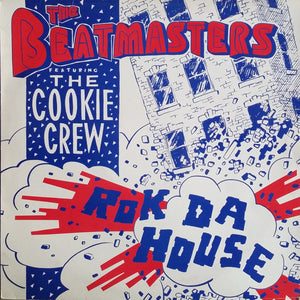 The Beatmasters Featuring The Cookie Crew - Rok Da House (12", Single)