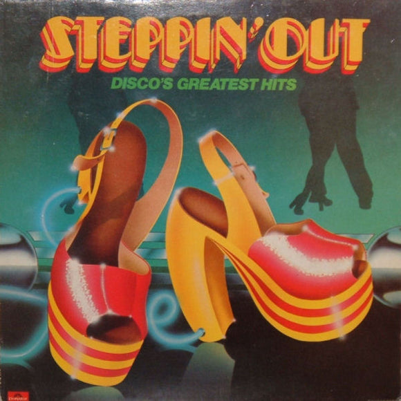 Various - Steppin' Out - Disco's Greatest Hits (LP, Comp, Mixed)