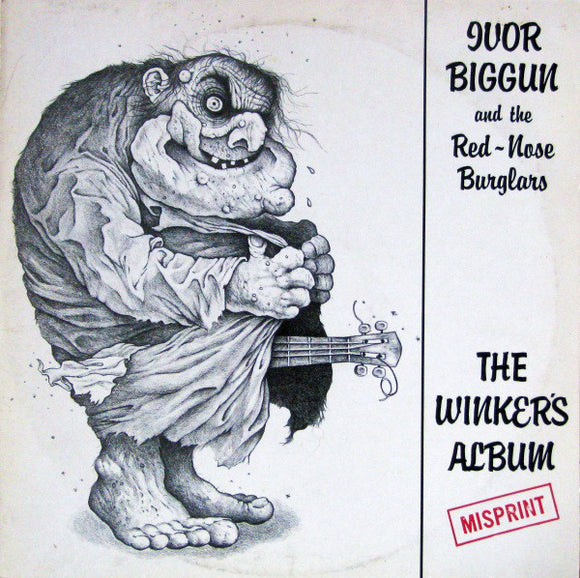 Ivor Biggun & The Red-Nosed Burglars - The Winker's Album (Misprint) (LP)