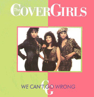 The Cover Girls - We Can't Go Wrong (12