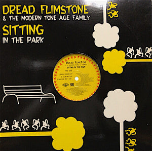 Dread Flimstone And The Modern Tone Age Family - Sitting In The Park (12")
