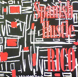 Rico - Spanish Hustle / Mayday (12", Promo)