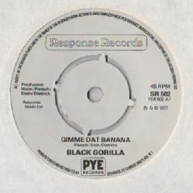 Black Gorilla - Gimme Dat Banana (7", Single, 4 P)