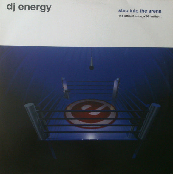 DJ Energy - Step Into The Arena  (The Official Energy '97 Anthem) (12
