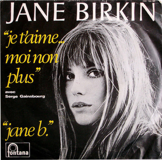 Jane Birkin Avec Serge Gainsbourg - Je T'aime...Moi Non Plus / Jane B. (7", Single, Mono)