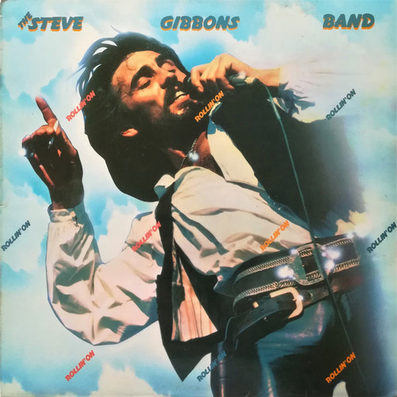 The Steve Gibbons Band* - Rollin' On (LP, Album)