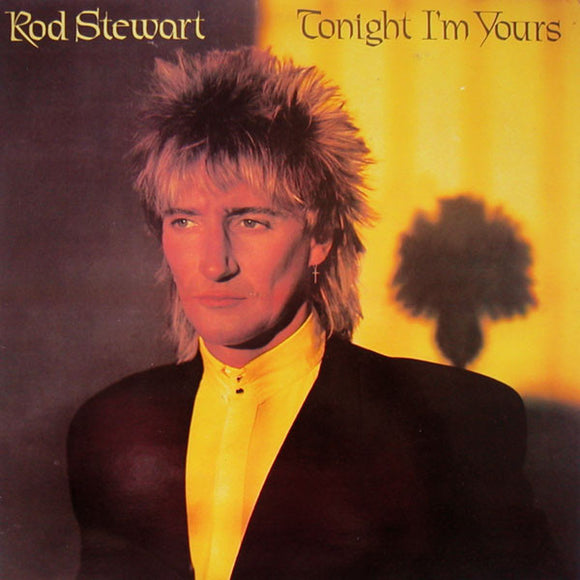 Rod Stewart - Tonight I'm Yours (LP, Album, RP, WEA)