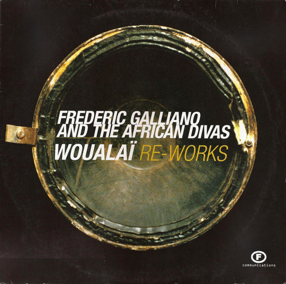 Frederic Galliano And The African Divas - Woualaï Re-Works (12