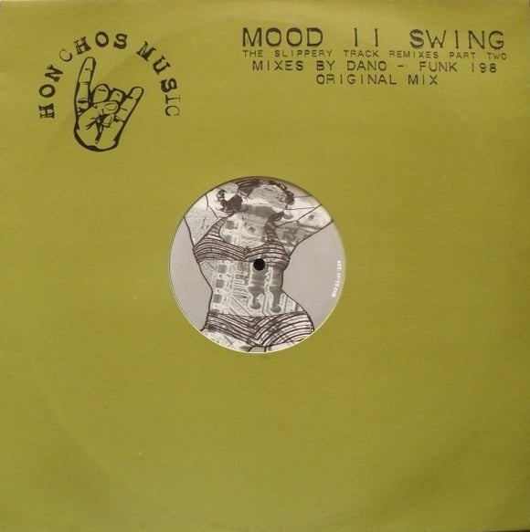 Mood II Swing - The Slippery Track Remixes Part 2 (12