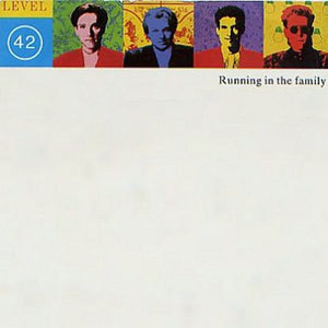 Level 42 - Running In The Family (7", Single, Sil)