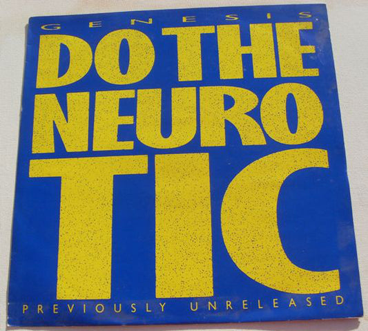 Genesis - Do The Neurotic / In Too Deep (12")
