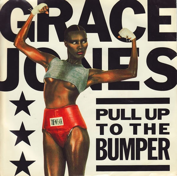 Grace Jones - Pull Up To The Bumper (7